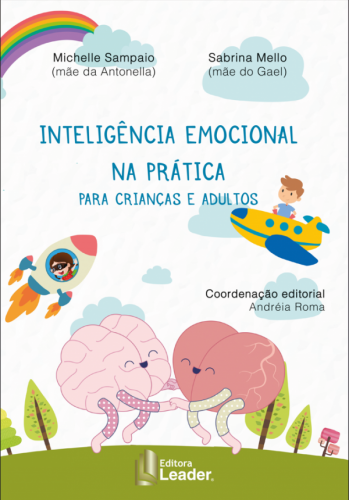 Inteligência emocional na prática para crianças e adultos